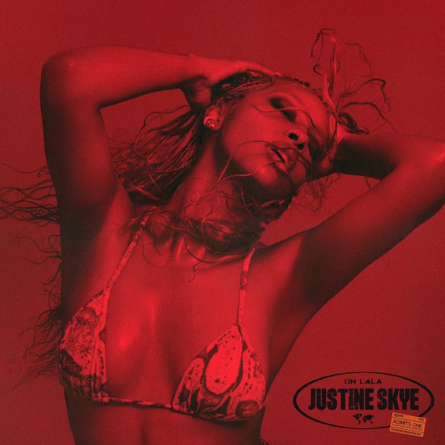 Justine Skye - Oh Lala Ft. Kaytranada