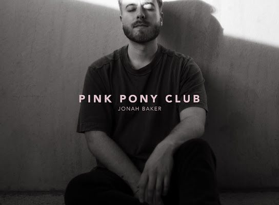 Jonah Baker – Pink Pony Club Mp3 Download