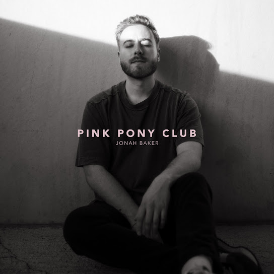 Jonah Baker - Pink Pony Club