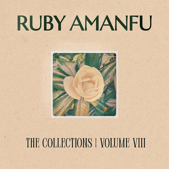 Ruby Amanfu - The Collections Volume VIII