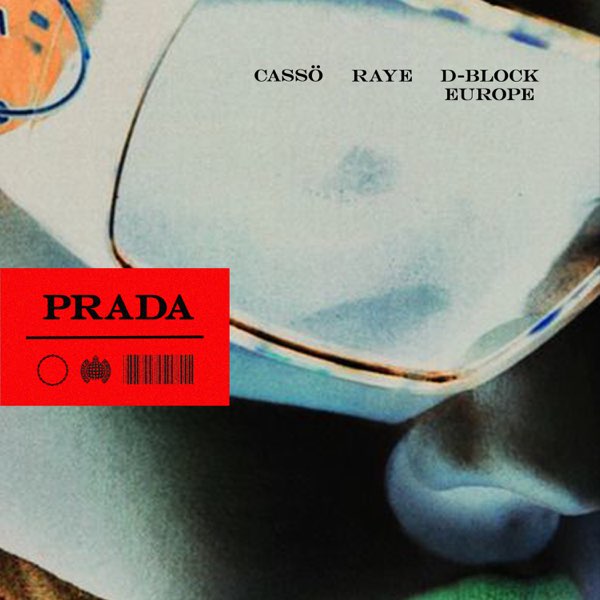 Casso - Prada Ft. D-Block Europe, Raye
