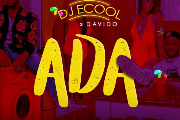 DJ Ecool – Ada Ft. Davido Mp3 Download