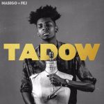 Masego – Tadow Ft. FKJ